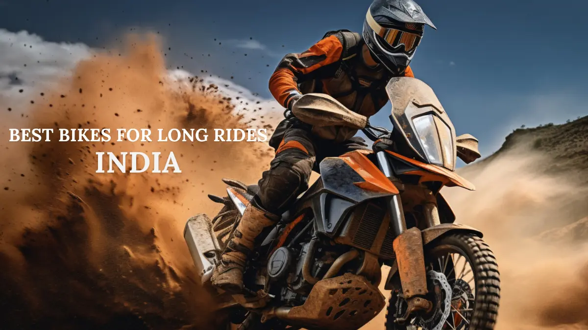 Top Bikes For Long Distance Rides In India Best Bikes for Long Rides in India | TwoWheelerExplorer